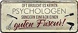 WOGEKA ART Retro Blechschild Oft reicht guter Friseur statt Psychologe als Geschenk-Idee 28 x 12 cm Vintage-Deko-Schild aus Metall 2036