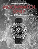 Moonwatch Only: The Ultimate Omega Speedmaster Guide (Only Watches)