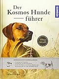 Der KOSMOS-Hundeführer: Hunderassen kennenlernen