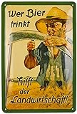 Nostalgic-Art Retro Blechschild, 20 x 30 cm, Wer Bier trinkt hilft der Landwirtschaft – Geschenk-Idee für Bier-Fans, aus Metall, Vintage Design mit Spruch