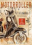 Motorroller - Vespa Galerie (Wandkalender 2022 DIN A3 hoch) [Calendar] Roder, Peter [Calendar] Roder, Peter [Calendar] Roder, Peter