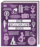 Big Ideas. Das Feminismus-Buch: Große Ideen einfach erklärt