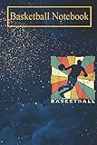 Basketball Notebook: Vintage Basketball Sport Retro Gift T-Shirt Basketball Sports Journals For Kids