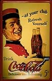 Buddel-Bini Versand Blechschild Coca Cola at Your Club Schild Nostalgieschild Coke Retro Werbeschild