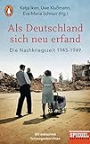 Als Deutschland sich neu erfand: Die Nachkriegszeit 1945-1949 - Ein SPIEGEL-Buch