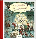 Weihnachten im Zauberwald: Ein Märchen von Erich Heinemann | Bei den Wichteln