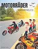 MOTORRÄDER: Motorräder; Klassische Retro & Sport, Malbuch für Kinder im Alter von 7-18, Jungen, Teenager, Mädchen.